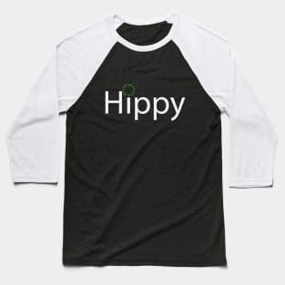 Hippy artistic text design Baseball T-Shirt